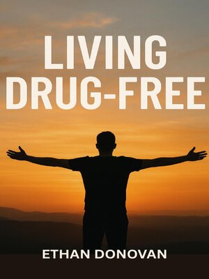 cover image of Living Drug Free